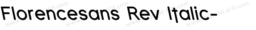 Florencesans Rev Italic字体转换